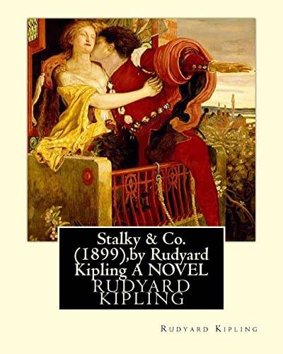 Stalky & Co. (1899),by Rudyard Kipling (oxford world classics) von CREATESPACE